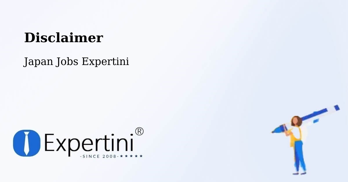 Disclaimer – Kazuno Shi - Japan Jobs Expertini