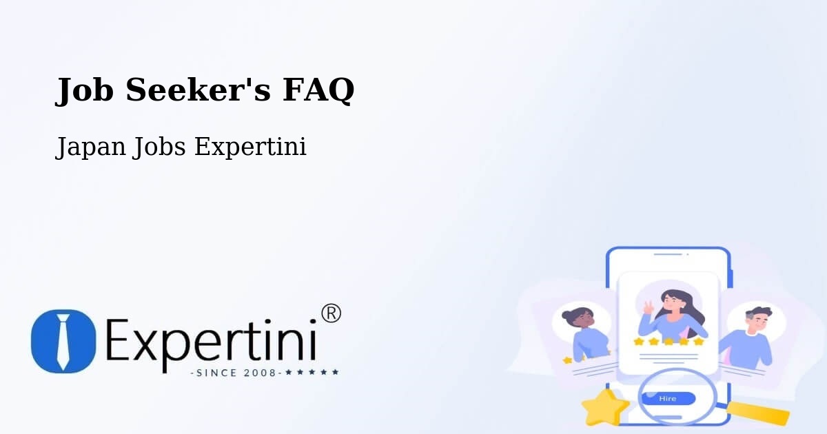 Job Seeker FAQ – Kazuno Shi - Japan Jobs Expertini